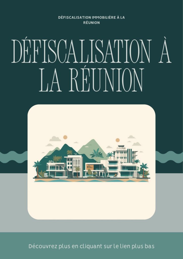 defiscalisation-immobiliere-reunion Défiscalisation immobilière à La Réunion et investissement dans le neuf